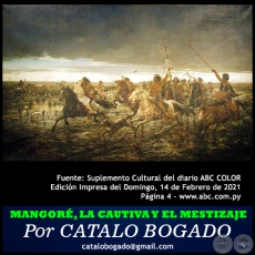 MANGOR, LA CAUTIVA Y EL MESTIZAJE - Por CATALO BOGADO - Domingo, 14 de Febrero de 2021